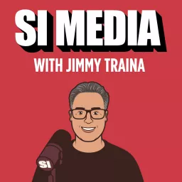 SI Media With Jimmy Traina Podcast artwork