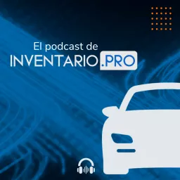 INVENTARIO.PRO Podcast artwork