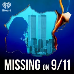 Missing on 9/11 Podcast artwork
