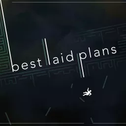 Best Laid Plans