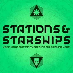 Stations & Starships Podcast artwork