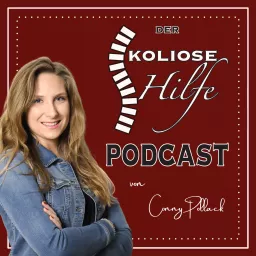 Skoliose Hilfe: Der Podcast zum Thema Skoliose