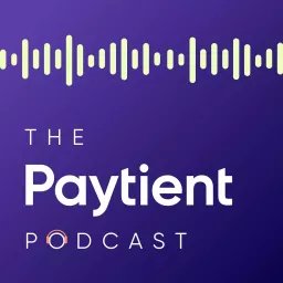 The Paytient Podcast artwork