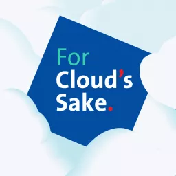 For Cloud's Sake