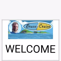 Bruce Cruise - How to Cruise and Travel! Podcast artwork