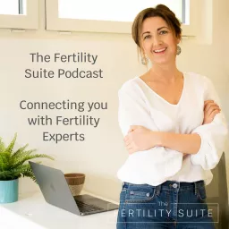The Fertility Suite Podcast artwork