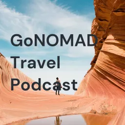 GoNOMAD Travel Podcast artwork
