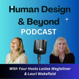 Human Design & Beyond Podcast artwork