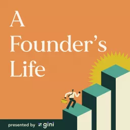 A Founder's Life Podcast artwork