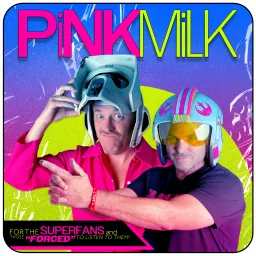 Pink Milk a Star Wars Podcast artwork