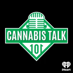 Cannabis Talk 101 Podcast artwork