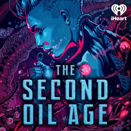 The Second Oil Age Podcast artwork