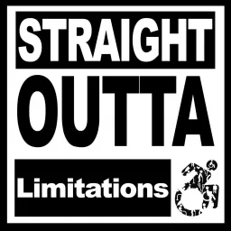 Straight Outta Limitations Podcast artwork