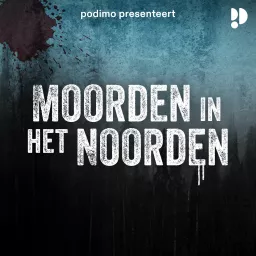 Moorden in het Noorden Podcast artwork