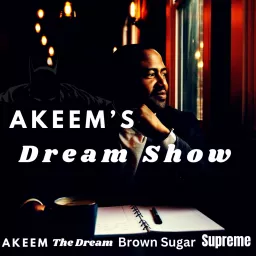 Akeem’s Dream Show