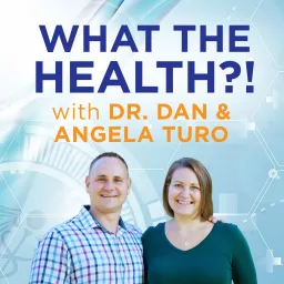 What The Health?! Podcast artwork