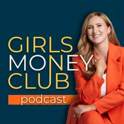 Girls Money Club Podcast