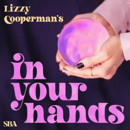 Lizzy Cooperman's In Your Hands Podcast artwork