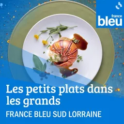 Les petits plats dans les grands - FB Sud Lorraine