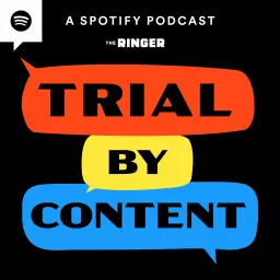 Trial by Content Podcast artwork