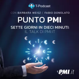 Punto PMI: 7 Giorni in 10 Minuti Podcast artwork
