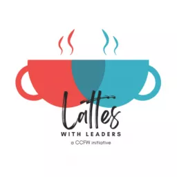 Lattes With Leaders Podcast artwork