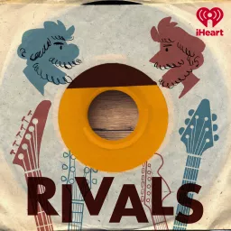 Rivals: Music's Greatest Feuds Podcast artwork