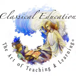 Classical Education Podcast artwork