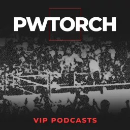 PWTorch VIP Podcasts artwork