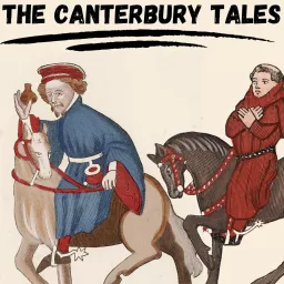 The Canterbury Tales - Geoffrey Chaucer Podcast artwork