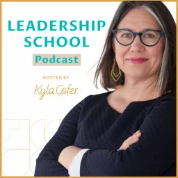 Leadership School Podcast artwork