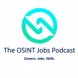 The OSINT Jobs Podcast