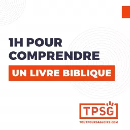 1h pour comprendre un livre biblique