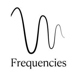 Frequencies Podcast artwork