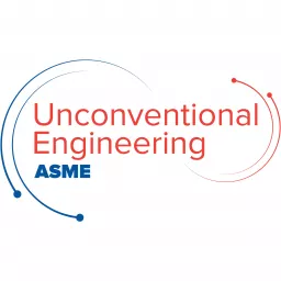 ASME's Unconventional Engineering Podcast artwork