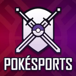 Pokésports: A Competitive Pokémon Podcast artwork