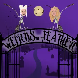 Weirds of a Feather: An AuDHD-Adjacent Podcast