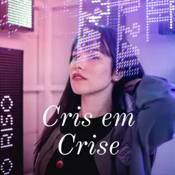 Cris em Crise