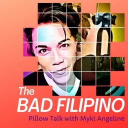 The Bad Filipino Podcast artwork