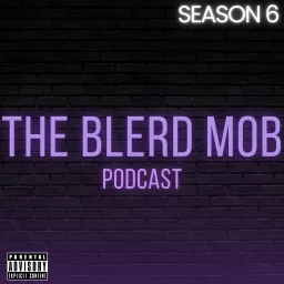 The Blerd Mob Podcast