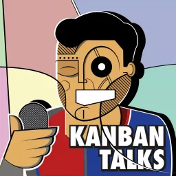 Kanban talks Podcast artwork