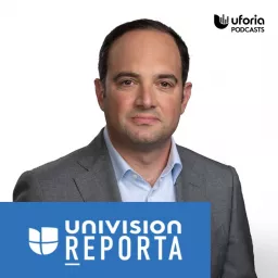 Univision Reporta Podcast artwork