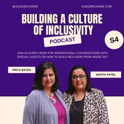 A Leader Like Me: Building a Culture of Inclusivity Podcast artwork