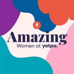 Amazing Women at Yotpo Podcast artwork