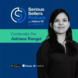 Serious Sellers Podcast en Español: Aprende a Vender en Amazon artwork