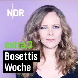 extra 3 – Bosettis Woche Podcast artwork