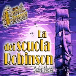 Audiolibro La Scuola dei Robinson - Jules Verne Podcast artwork
