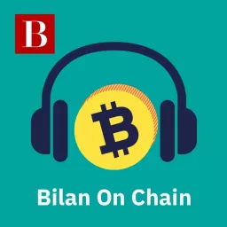 Bilan On Chain Podcast artwork