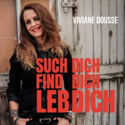 Such dich, find dich, leb dich