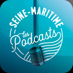 Seine-Maritime, les podcasts